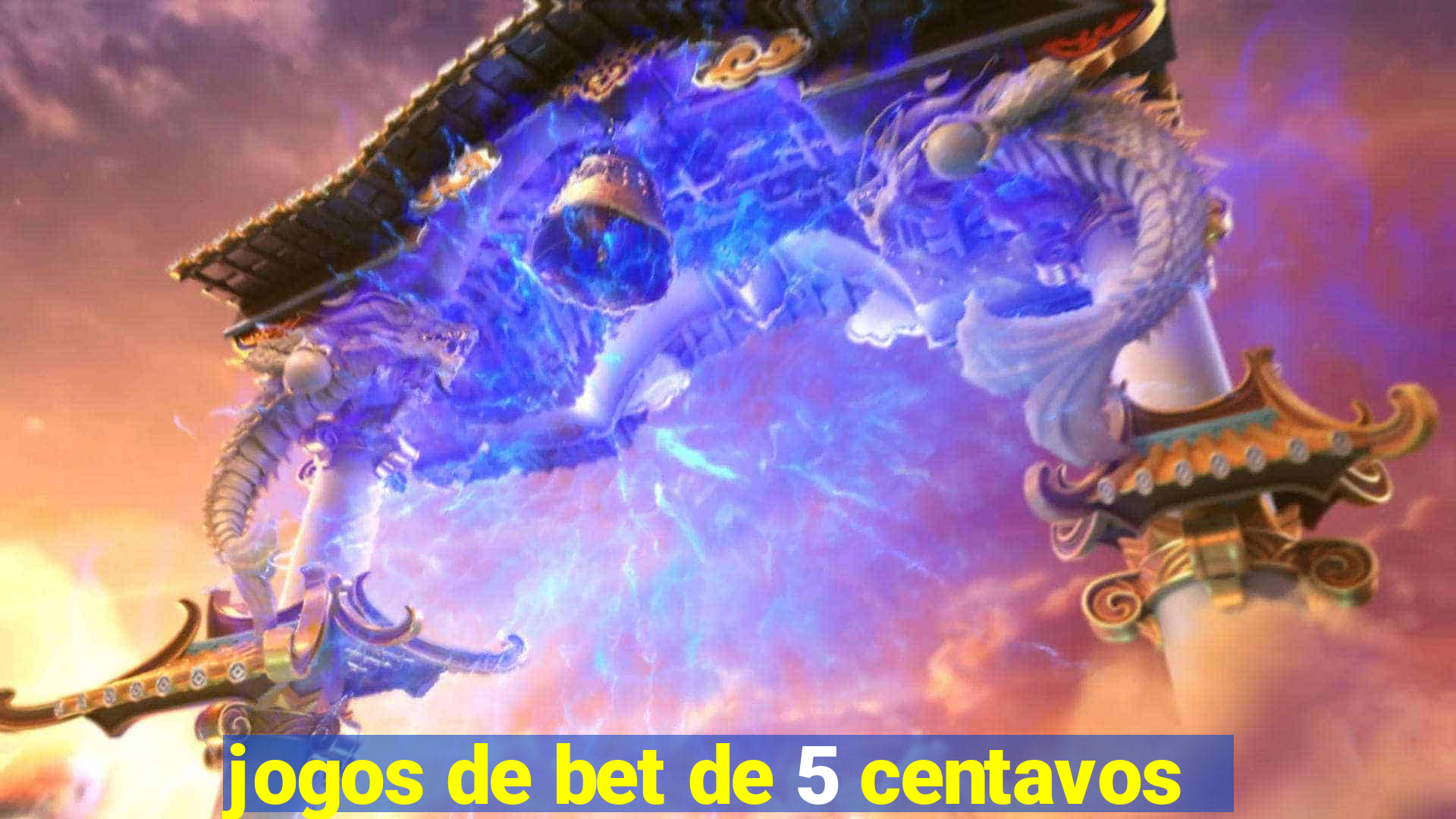 jogos de bet de 5 centavos